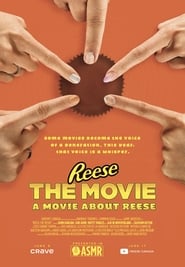 Reese The Movie A Movie About Reese