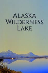 Alaska Wilderness Lake' Poster