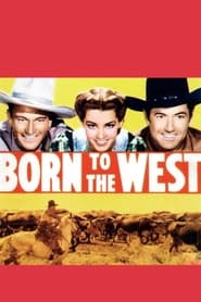 Born to the West' Poster