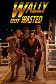 Wally Got Wasted' Poster