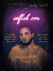 Streaming sources forSelfish Son