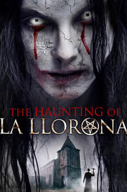 The Haunting of La Llorona' Poster