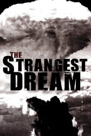 The Strangest Dream' Poster