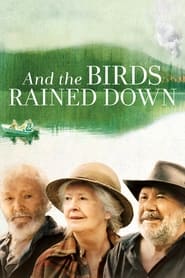 And the Birds Rained Down' Poster
