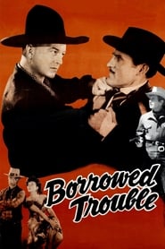 Borrowed Trouble' Poster