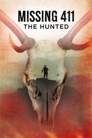 Missing 411 The Hunted' Poster