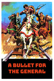 A Bullet for the General' Poster