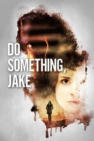 Do Something Jake' Poster