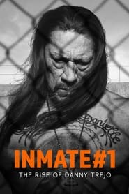 Inmate 1 The Rise of Danny Trejo' Poster