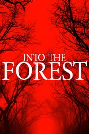 Into the Forest' Poster