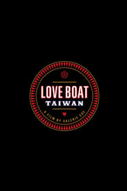 Love Boat Taiwan' Poster