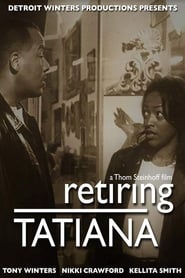 Retiring Tatiana' Poster