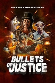 Streaming sources forBullets of Justice