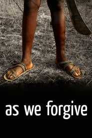 As We Forgive' Poster