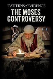 Patterns of Evidence The Moses Controversy