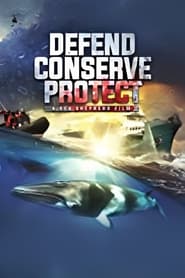 Defend Conserve Protect' Poster