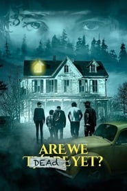 Are We Dead Yet' Poster