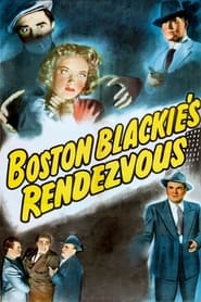 Boston Blackies Rendezvous' Poster