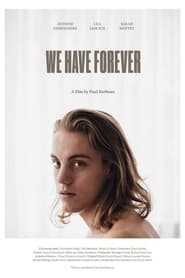We Have Forever' Poster