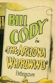 The Arizona Whirlwind' Poster