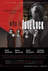 Who is Jose Luck' Poster