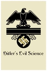 Hitlers Evil Science' Poster