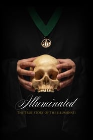 Illuminated The True Story of the Illuminati' Poster