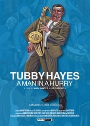 Tubby Hayes A Man in a Hurry' Poster