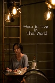 How to Live in This World' Poster
