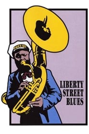 Liberty Street Blues' Poster