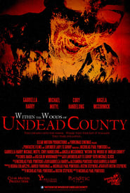 Within the Woods of Undead County' Poster