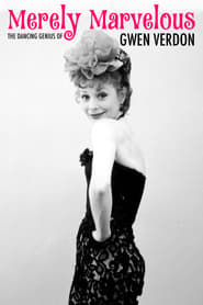 Streaming sources forMerely Marvelous The Dancing Genius of Gwen Verdon