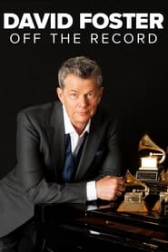 David Foster Off the Record' Poster