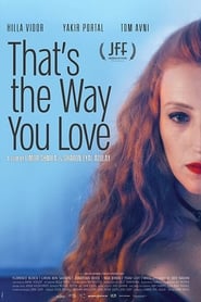 Thats the Way You Love' Poster