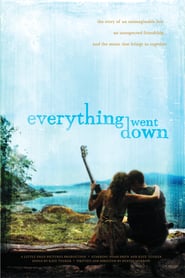 Everything Went Down' Poster