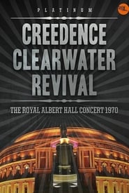 Creedence Clearwater Revival  Live at the Royal Albert Hall' Poster
