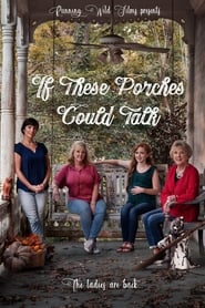 If These Porches Could Talk' Poster