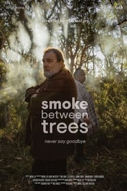Smoke Between Trees' Poster