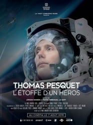 Thomas Pesquet The Makings of a Hero' Poster