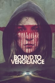 Bound to Vengeance' Poster