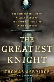 The Greatest Knight  William the Marshal' Poster