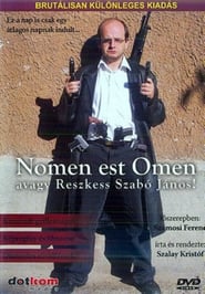 Nomen est Omen avagy Reszkess Szab Jnos' Poster