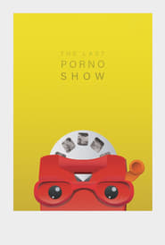 The Last Porno Show' Poster