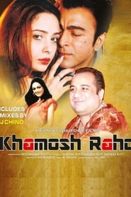 Khamosh Raho' Poster