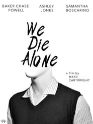 We Die Alone' Poster