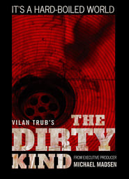 The Dirty Kind' Poster