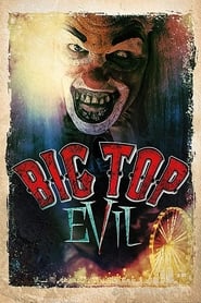 Big Top Evil' Poster