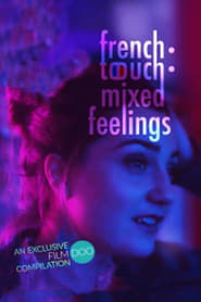 French Touch Mixed Feelings' Poster