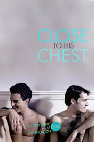 Close to His Chest' Poster