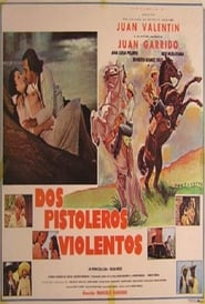 Dos pistoleros violentos' Poster
